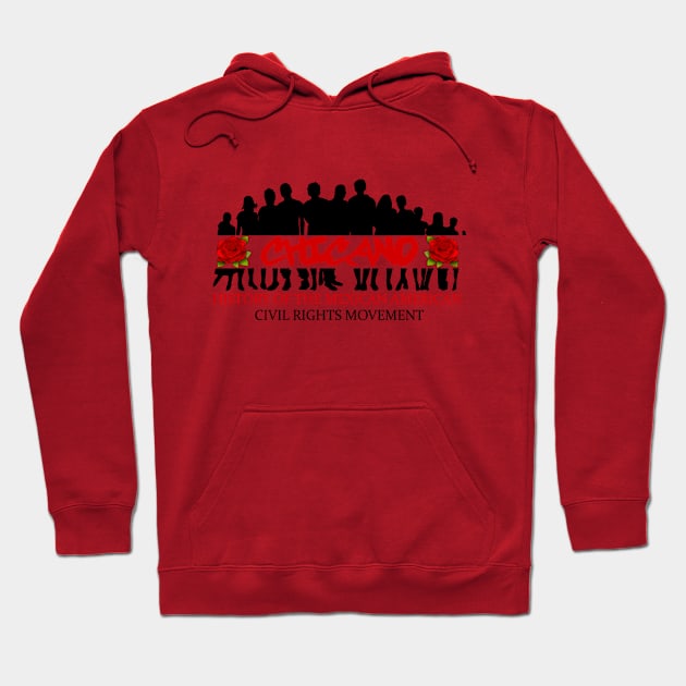 Chicano Mexico American Movement History Mexican Hoodie by Tesign2020
